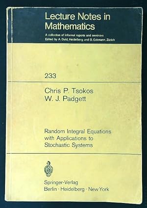 Bild des Verkufers fr Random Integral Equations with Applications to Stochastic Systems zum Verkauf von Librodifaccia