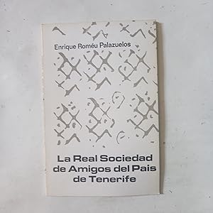 Seller image for LA REAL SOCIEDAD DE AMIGOS DEL PAIS DE TENERIFE for sale by LIBRERIA CLIO