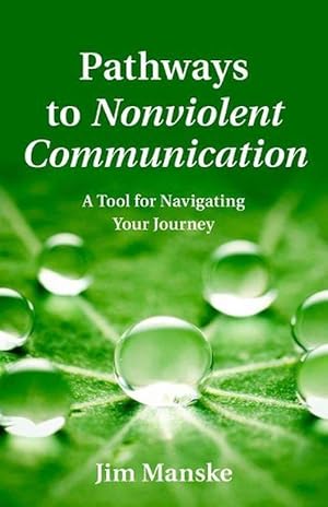 Image du vendeur pour Pathways to Nonviolent Communication (Paperback) mis en vente par Grand Eagle Retail