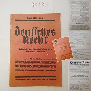 Bild des Verkufers fr Deutsches Recht: Zentralorgan des Bundes Nat.-Soz. Deutscher Juristen. Herausgeber: Dr. Hans Frank, M.d.R. 3.Jahrgang 1933, Heft 3 vom August 1933 zum Verkauf von Galerie fr gegenstndliche Kunst