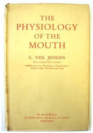 Bild des Verkufers fr The Physiology of the Mouth zum Verkauf von PsychoBabel & Skoob Books