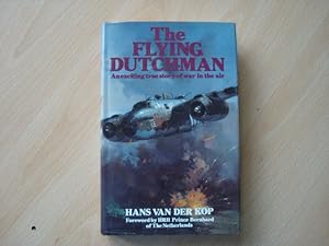 Imagen del vendedor de The Flying Dutchman: An Exciting True Story of War in the Air a la venta por The Book Tree