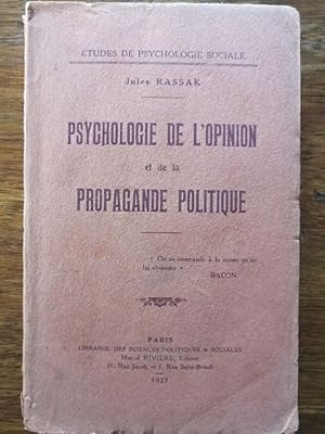 Psychologie de l opinion et de la propagande politique 1927 - RASSAK Jules - Psychologie des mass...