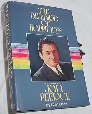 Imagen del vendedor de The Bluebird of Happines - The Memoirs of Jan Peerce a la venta por R Bryan Old Books