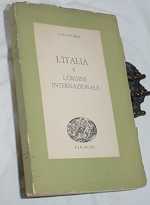 Imagen del vendedor de L'Italia e L'Ordine Internazionale a la venta por R Bryan Old Books