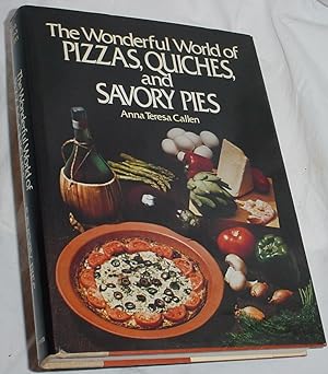Bild des Verkufers fr The Wonderful World of Pizzas, Quiches, and Savory Pies zum Verkauf von R Bryan Old Books