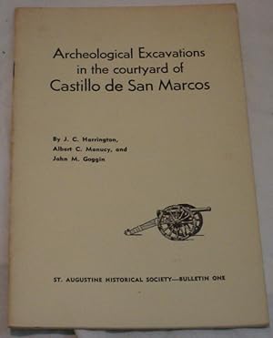 Seller image for Archeological Excavations int he Courtyard of Castillo de San Marcos for sale by R Bryan Old Books