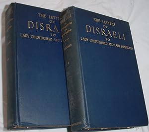 Immagine del venditore per The Letters of Disraeli to Lady Chesterfield and Lady Bradford - Two volumes venduto da R Bryan Old Books