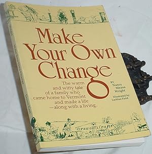 Imagen del vendedor de Make Your Own Change a la venta por R Bryan Old Books