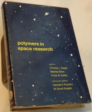Image du vendeur pour Polymers in Space Research mis en vente par R Bryan Old Books