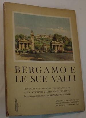 Imagen del vendedor de Bergamo E Le Sue Valli a la venta por R Bryan Old Books