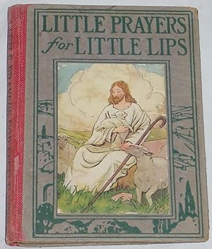 Seller image for Little Prayers for Little Lips for sale by R Bryan Old Books