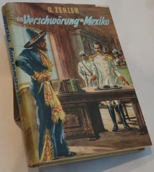 Seller image for Die Verschworung in Mexiko for sale by R Bryan Old Books