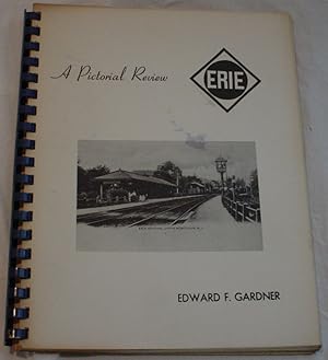 Immagine del venditore per Erie Railroad, A Pictoria Review venduto da R Bryan Old Books