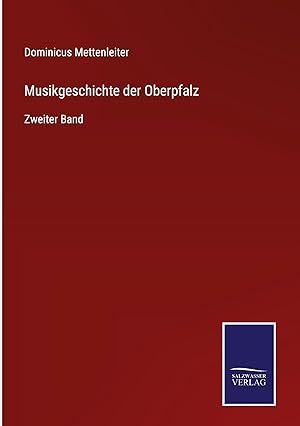 Seller image for Musikgeschichte der Oberpfalz for sale by moluna