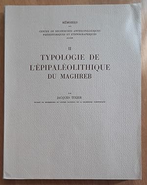 Typologie de l'épipaléolithique du Maghreb.