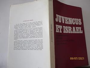 Juvencus et Israël - La représentation des Juifs dans le premier poème latin chrétien de Jean-Mic...