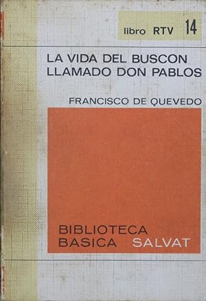 Imagen del vendedor de La vida del Buscón llamado Don Pablos a la venta por Librería Alonso Quijano