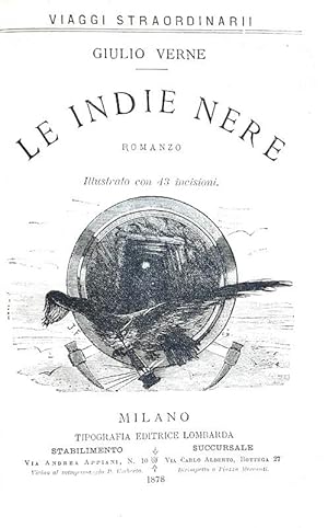 Indie nere. Romanzo illustrato con 43 incisioni.Milano, Tipografia Editrice Lombarda, 1878.