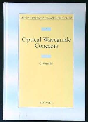Optical Waveguide Concepts