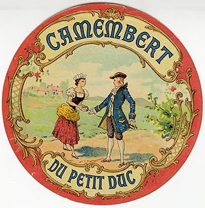 "CAMEMBERT DU PETIT DUC" Etiquette-chromo originale (entre 1890 et 1900)
