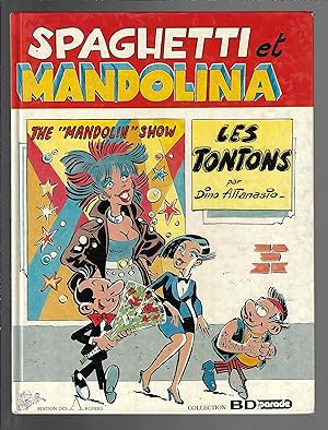 Spaghetti et Mandolina : Les tontons, tome 1