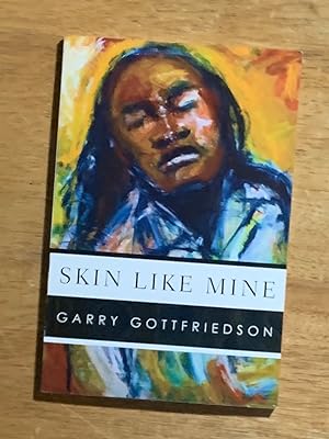 Seller image for Skin Like Mine for sale by The Poet's Pulpit