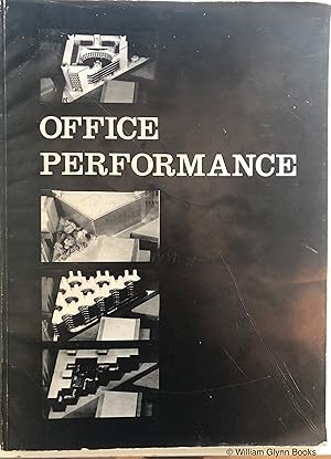 Immagine del venditore per Office Performance. The Design and Analysis of 50 Schemes from the Final Year of the Diploma Course in Architecture at Cambridge University October '77 to June '78 venduto da William Glynn