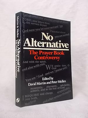 Seller image for NO ALTERNATIVE THE PRAYER BOOK CONTROVERSY for sale by Gage Postal Books