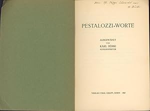 Pestalozzi-Worte, Signiert von Bürki