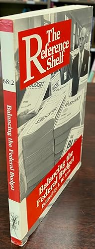 Seller image for Balancing the Federal Budget (Reference Shelf) for sale by BookMarx Bookstore