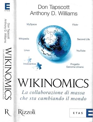 Imagen del vendedor de Wikinomics La collaborazione di massa che sta cambiando il mondo a la venta por Biblioteca di Babele