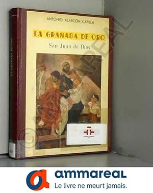 Seller image for La granada de oro: San Juan de Dios for sale by Ammareal