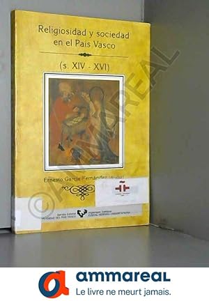 Bild des Verkufers fr Religiosidad y sociedad en el Pas Vasco (s. XIV-XVI) zum Verkauf von Ammareal
