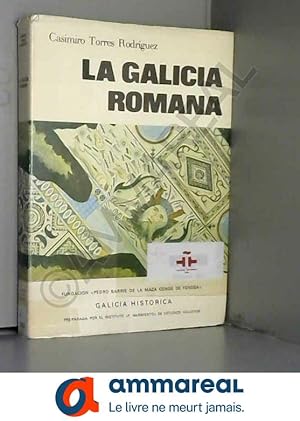 Imagen del vendedor de La Galicia romana a la venta por Ammareal