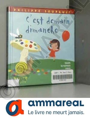 Image du vendeur pour C'est demain dimanche mis en vente par Ammareal