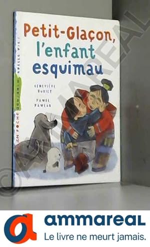 Seller image for Petit-Glaon, l'enfant esquimau for sale by Ammareal