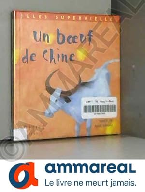 Seller image for Un boeuf de Chine for sale by Ammareal