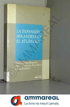 Imagen del vendedor de Expansion holandesa en el atlantico, la a la venta por Ammareal