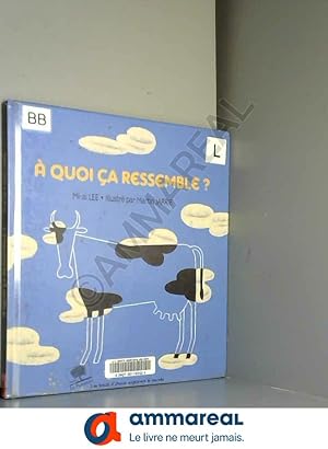 Seller image for A quoi a ressemble ? for sale by Ammareal