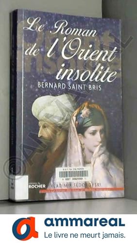 Bild des Verkufers fr Le roman de l'Orient insolite : Une Anglaise chez les Maures zum Verkauf von Ammareal