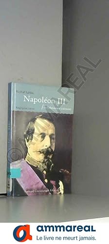 Bild des Verkufers fr Napolon III, ou l'obstination couronne zum Verkauf von Ammareal