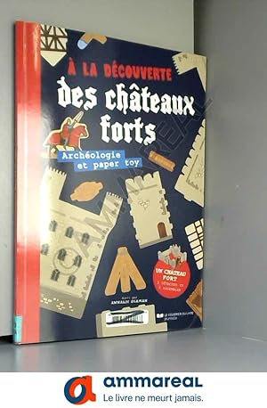 Seller image for A la dcouverte des chteaux forts for sale by Ammareal