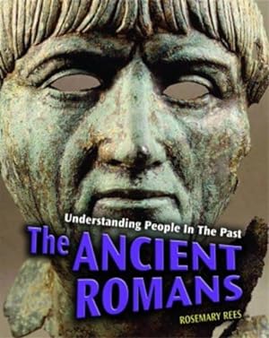 Immagine del venditore per Ancient Romans (Understanding People in the Past) (Understanding People in the Past) venduto da WeBuyBooks