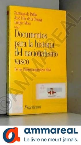Seller image for Documentos para la historia del nacionalismo vasco for sale by Ammareal