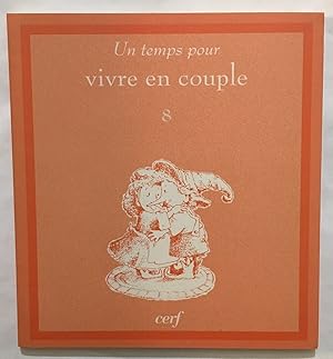 Un temps pour vivre en couple