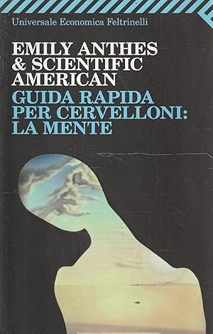 Seller image for Guida rapida per cervelloni: la mente for sale by Messinissa libri