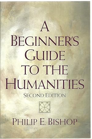 Immagine del venditore per A Beginner's Guide To The Humanities venduto da Sabra Books