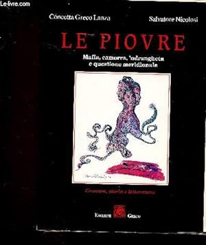 Seller image for Le Piovre. Mafia, camorra, 'ndrangheta e questione meridionale for sale by Le-Livre