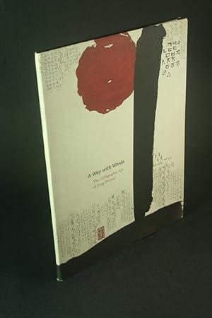 Seller image for A way with words: the calligraphic art of Jung Do-jun. for sale by Steven Wolfe Books